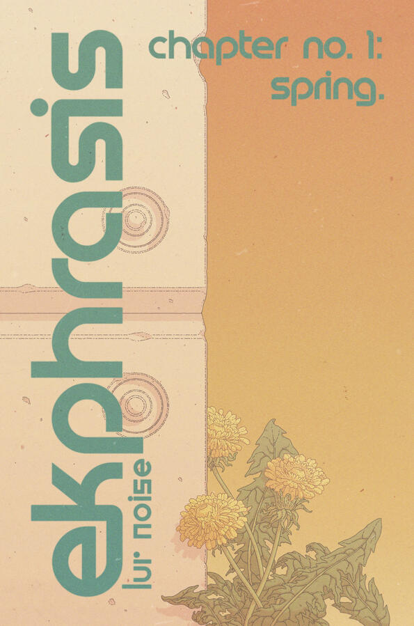 Cover of the comic, depicting some dandelions growing besides a white concrete wall at sunset. Cover of the comic, depicting some dandelions growing besides a white concrete wall at sunset.